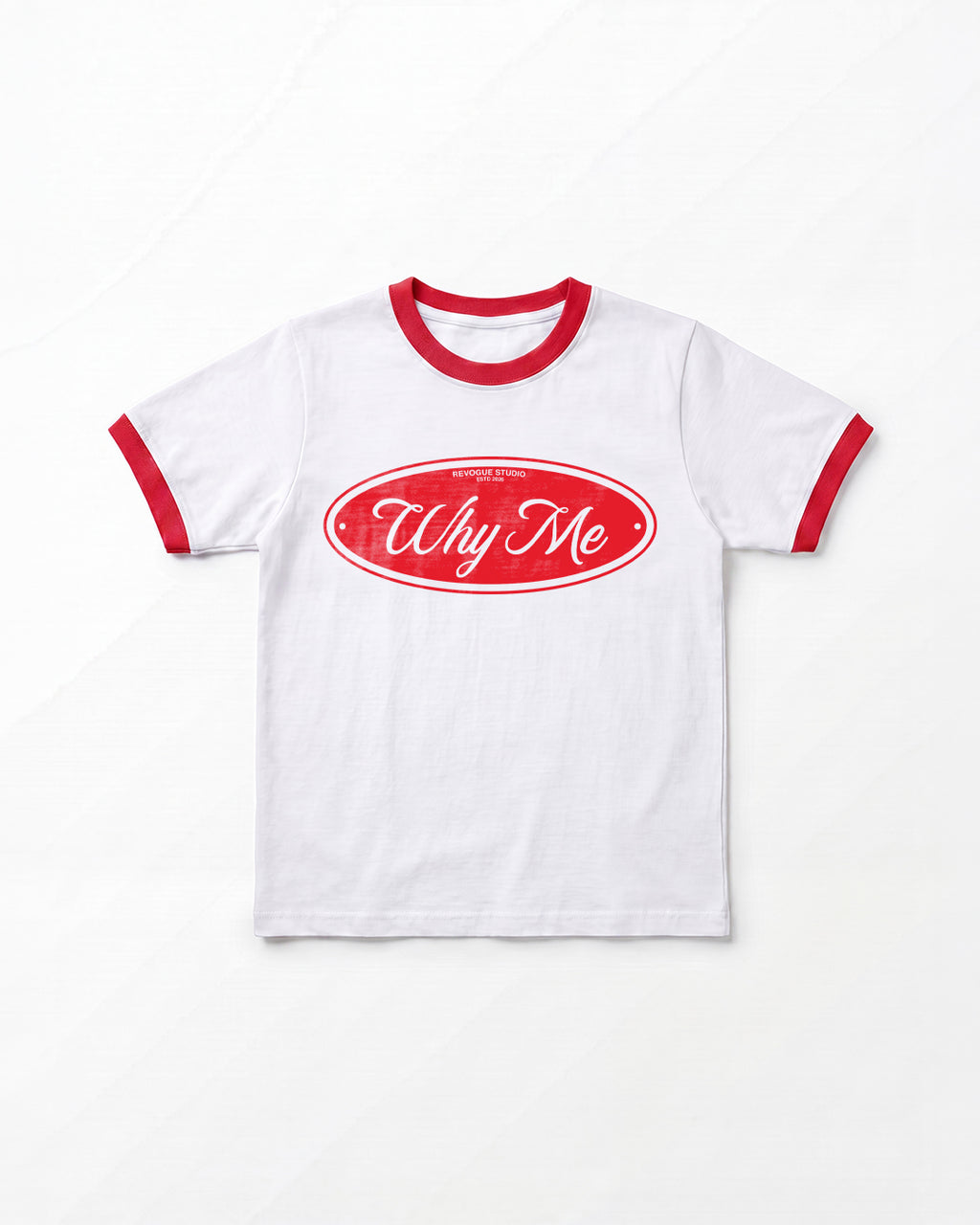 WHY ME RINGER TEE